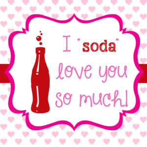 I Soda Love You Printable