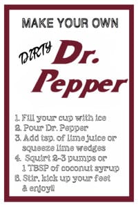 Dirty Dr Pepper